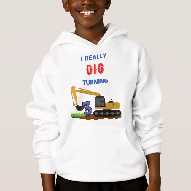 Kids I Really Dig Turning 3 Excavator  (Front)