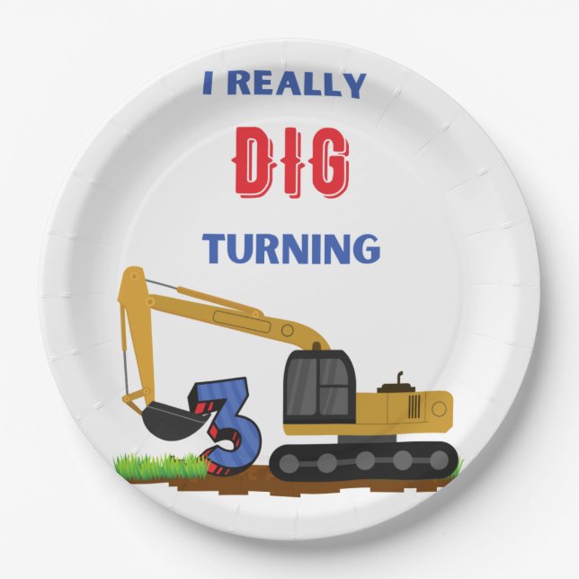 Kids I Really Dig Turning 3 Excavator   Paper Plate (Front)
