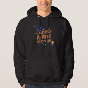 Kids I Survived My Mum's Phd Dissertation Phd Grad Hoodie