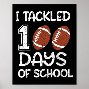Kids I Tackled 100 Days Of School Football 100th D Poster