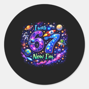 Kids I was 6 Im 7 Boy 6 7 Galaxy Space Birthday Classic Round Sticker