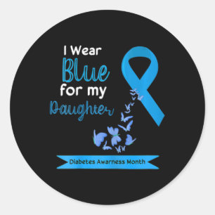 Kids I Wear Blue For My Daughter Diabetes Awarenes Classic Round Sticker