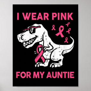 Kids I Wear Pink For My Auntie Toddler Breast Canc Poster