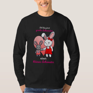 Kids Ich Bin Jetzt Große Schwester Kleine Schweste T-Shirt