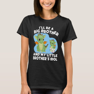 Kids I'll Be A Big Brother And My Little Brother's T-Shirt