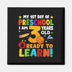 Kids I'm 3 Ready To Learn First Day Of School Pres Magnet