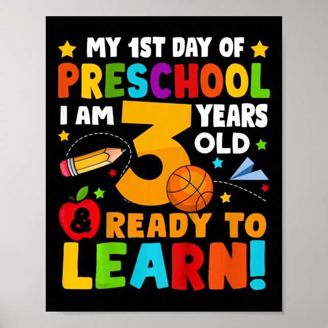 Kids I'm 3 Ready To Learn First Day Of School Pres Poster (Front)