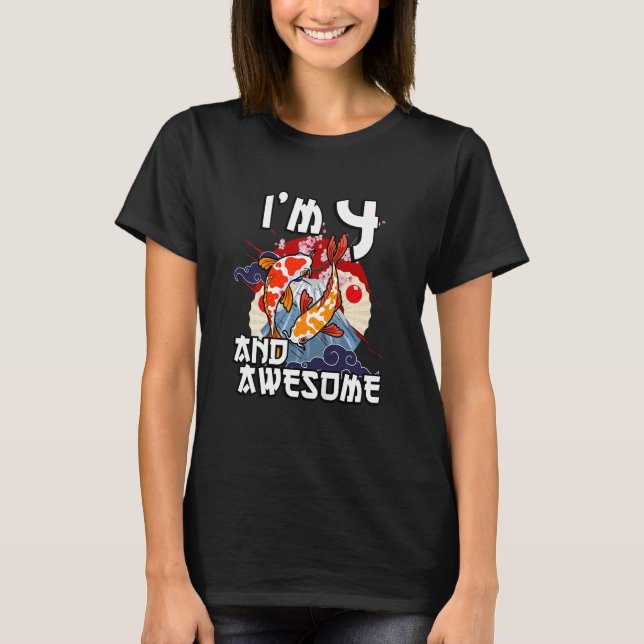 Kids I'm 4 And Awesome Japanese Carp Koi Fish Birt T-Shirt (Front)