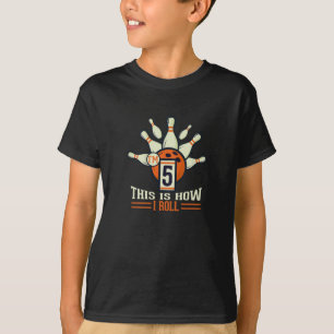 Kids I'm 5 This Is How I Roll Bowling 5th Birthday T-Shirt