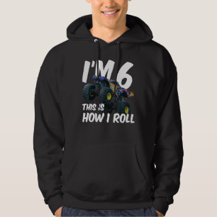 Kids I'm 6 This Is How I Roll Monster Truck 6th Bi Hoodie