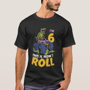 Kids I'm 6 This Is How I Roll monster Truck 6th Bo T-Shirt