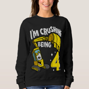 Kids I'm Crushing Being 4 Years Boys Excavator 4th Sweatshirt