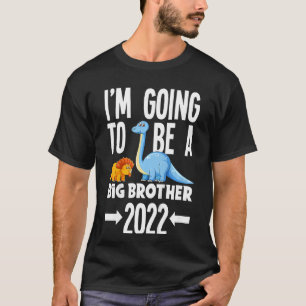 Kids I'm Going To Be A Big Brother 2022 Dino Dinos T-Shirt