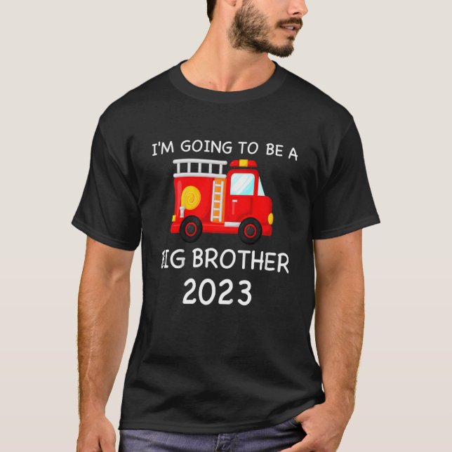 Kids I'm Going To Be A Big Brother 2023 Firetruck  T-Shirt (Front)