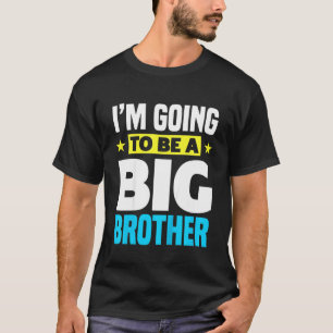Kids I'm Going To Be A Big Brother T-Shirt