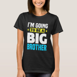 Kids I'm Going To Be A Big Brother T-Shirt