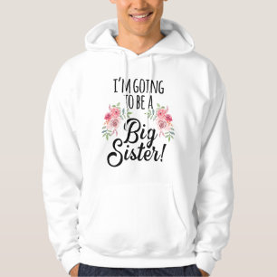 Kids I'm Going To Be A Big Sis - Floral Promoted T Hoodie