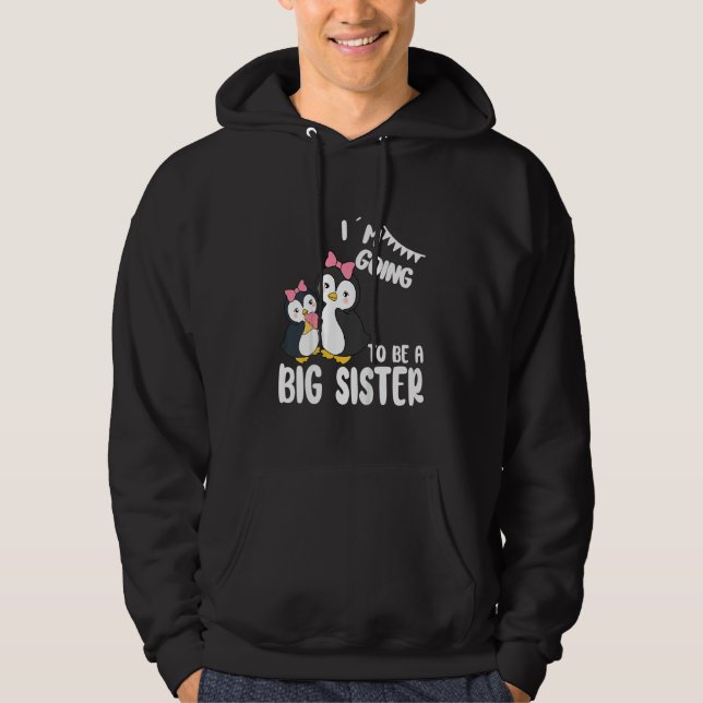 Kids I'm Going To Be A Big Sister Penguin Promoted Hoodie (Front)