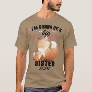 Kids I'm Gonna Be A Big Sister 2023 Fox Pregnancy T-Shirt