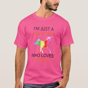 Kids I'm Just A 9 Years Old Girl Who Loves Horses T-Shirt