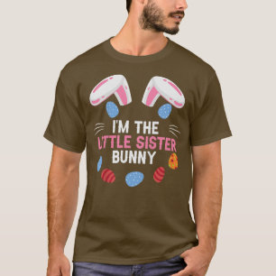 Kids I'm Little Sister Bunny Happy Easter Day Bunn T-Shirt
