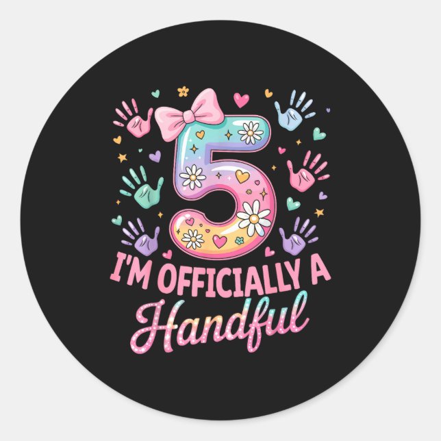 Kids I'm Ly A Handful Five 5th Birthday Girls Boys Classic Round Sticker (Front)