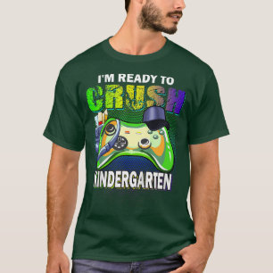 Kids I'm Ready Crush Kindergarten Back to School V T-Shirt