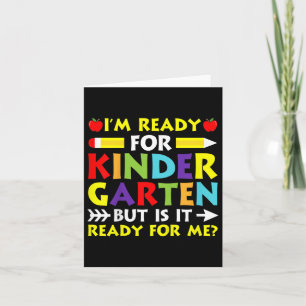 Kids Im Ready For Kindergarten Back To School Firs Card