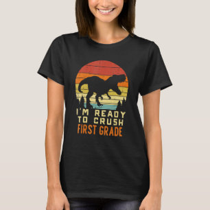 Kids Im Ready To Crush 1st Grade Dinosaur Back To  T-Shirt