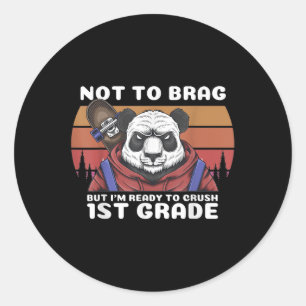 Kids Im Ready To Crush 1st Grade Kindergarten Not Classic Round Sticker