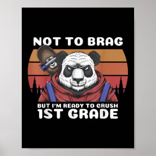 Kids Im Ready To Crush 1st Grade Kindergarten Not  Poster