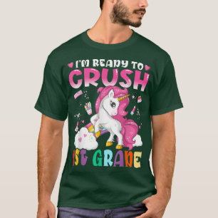 Kids I'm Ready To Crush 1st Grade Magical Unicorn T-Shirt