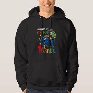 Kids I'm Ready To Crush 1st Grade Monster Truck Di Hoodie