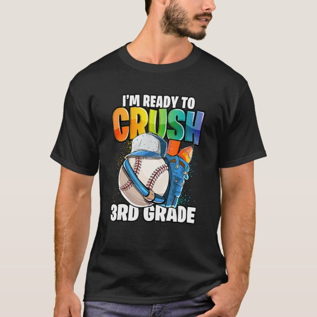Kids I'm Ready To Crush 3rd Grade Baseball Boys T-Shirt (Front)