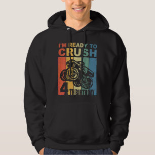 Kids I'm Ready To Crush 4 Monster Truck 4th Birthd Hoodie