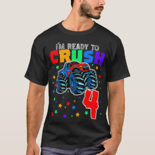 Kids I'm Ready to Crush 4 Monster Truck 4th Birthd T-Shirt