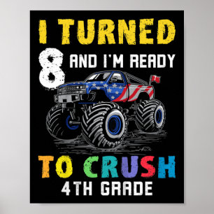 Kids Im Ready To Crush 4th Grade 8th Birthday Mons Poster