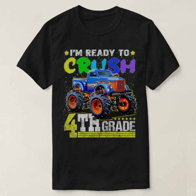 Kids I'm Ready To Crush 4th Grade Monster Truck Ba T-Shirt (Design Front)