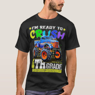 Kids I'm Ready To Crush 4th Grade Monster Truck Ba T-Shirt