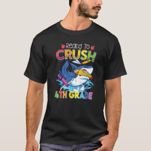 Kids I'm Ready To Crush 4th Grade Shark Back To Sc T-Shirt