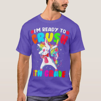 Kids I'm Ready To Crush 5th Grade Unicorn Back To  T-Shirt