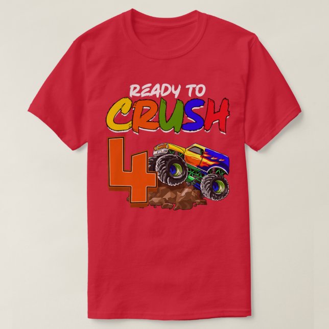 Kids I'm Ready To Crush Being 4 Monster Truck Birt T-Shirt (Design Front)