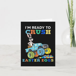Kids Im Ready To Crush Easter Eggs Rabbit In A Mon Card