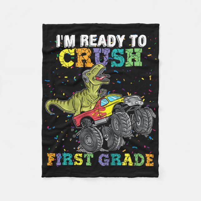 Kids I'm Ready To Crush First Grade Monster Truck  Fleece Blanket (Front)