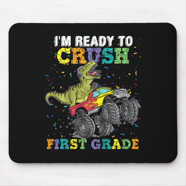 Kids I'm Ready To Crush First Grade Monster Truck  Mouse Mat (Front)
