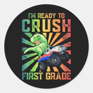 Kids I'm Ready to Crush First Grade Tee Classic Round Sticker