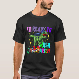 Kids Im Ready To Crush Kindergarten 1 T-Shirt