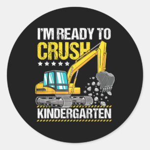 Kids I'm Ready To Crush Kindergarten Construction Classic Round Sticker