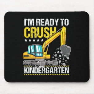 Kids I'm Ready To Crush Kindergarten Construction Mouse Mat