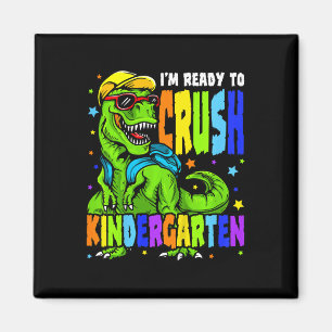 Kids I'm Ready To Crush Kindergarten Dinosaur 1st Magnet